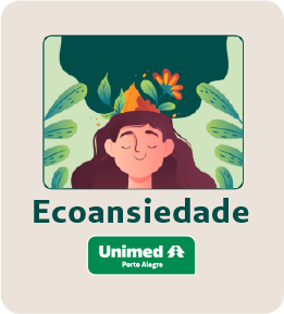 Ecoansiedade: saiba como as mudanças climáticas podem impactar a saúde mental